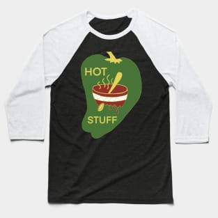 Hot Stuff pepper Baseball T-Shirt
